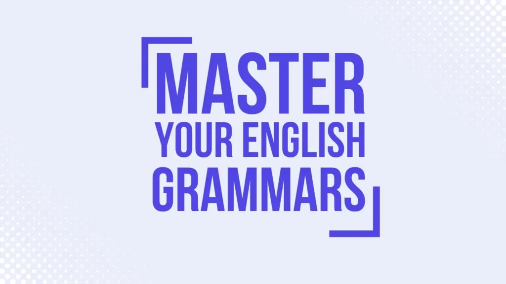 ថ្នាក់វេយ្យាករណ៍ភាសាអង់គ្លេស៖ សិក្សាចាប់ផ្តើមពីចំណុចដំបូងទៅ | English Grammar: Starting from Zero